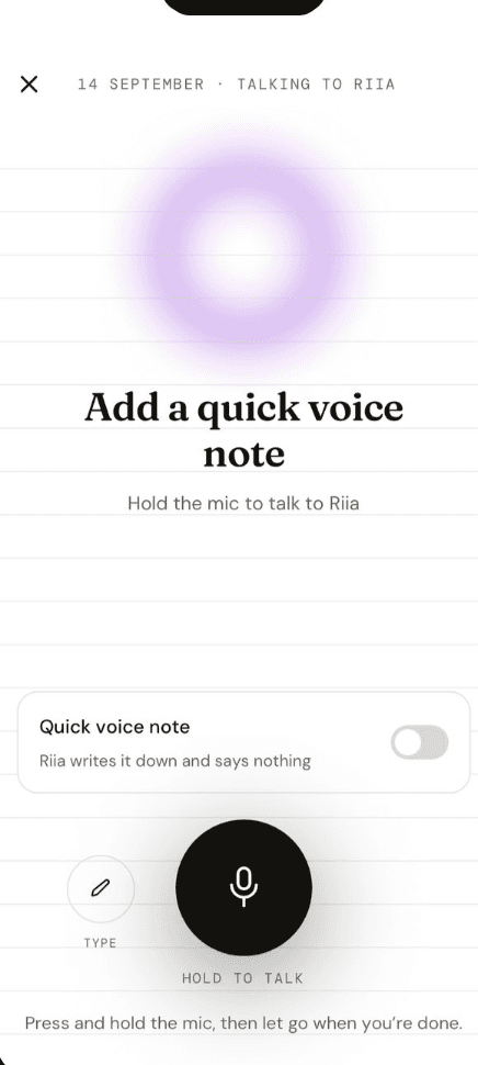 Add a quick voice note with Riia